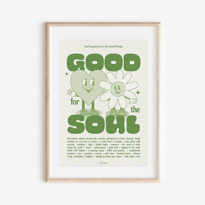 Copy of Good For The Soul Print - Green - A4