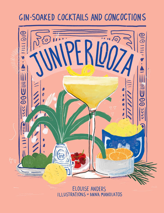 Juniperlooza: Gin Soaked Cocktails and Concoction