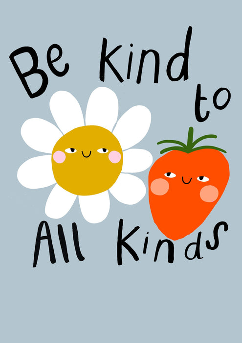 Studio Yaya: Be kind to All kinds Art Print - A4
